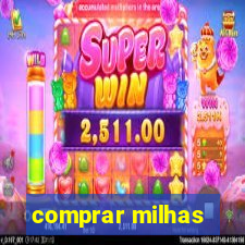 comprar milhas